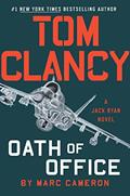 Read Tom Clancy Oath of Office (Jack Ryan Book 18), written by Marc Cameron