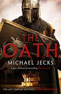 Read The Oath (The Last Templar Mysteries Book 29), written by Michael Jecks