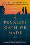 Read The Reckless Oath We Made, written by Bryn Greenwood