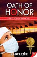 Read Oath of Honor (Honor Series), written by Radclyffe