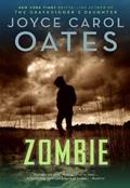 Read Zombie: A Novel, written by Joyce Carol Oates