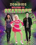 Read Disney Zombies: Welcome to Seabrook, written by Disney Books