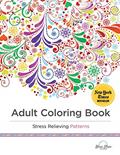 Read Adult Coloring Book: Stress Relieving Patterns, written by Blue Star Coloring; Adult Coloring Books Team