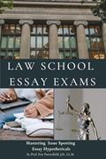 Read Law School Essay Exams: Mastering Issue Spotting Hypotheticals, written by Eric Porterfield