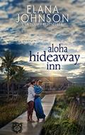 Read Aloha Hideaway Inn: A Sweet Beach Read (Getaway Bay® Resort Romance Book 1), written by Elana Johnson; Getaway Bay Read Aloha Hideaway Inn: A Sweet Beach Read (Getaway Bay® Resort Romance Book 1), written by Elana Johnson; Getaway Bay