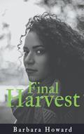 Read Final Harvest (Finding Home), written by Barbara Howard