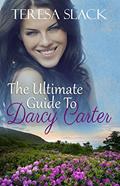 Read The Ultimate Guide to Darcy Carter: A Clean and Wholesome Sweet Romance Contemporary Christian Romance Novel, written by Teresa Slack