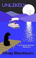 Read Unlikely (Cassie Baxter Mysteries Book 4), written by Cindy Blackburn