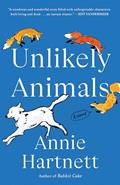 Read Unlikely Animals: A Novel, written by Annie Hartnett