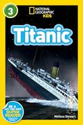 Read Titanic (National Geographic Kids Readers, Level 3), written by Melissa Stewart Read Titanic (National Geographic Kids Readers, Level 3), written by Melissa Stewart