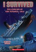 Read I Survived the Sinking of the Titanic, 1912, written by Lauren Tarshis
