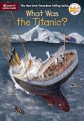 Read What Was the Titanic?, written by Stephanie Sabol; Who HQ
