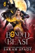 Read Bonded to the Beast (Sombra Demons Book 3), written by Sarah Spade