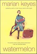 Read Watermelon (Walsh Family Book 1), written by Marian Keyes