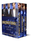 Read Unconditional: a secret baby box set (Delaney Diamond Box Sets Book 2), written by Delaney Diamond