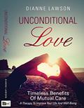 Read Unconditional Love, written by Dianne Lawson