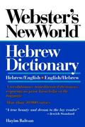 Read Webster's New World Hebrew Dictionary : Hebrew/English-English/Hebrew (Transliterated), written by Hayim Baltsan