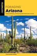 Read Foraging Arizona: Finding, Identifying, and Preparing Edible Wild Foods in Arizona (Foraging Series), written by Christopher Nyerges Read Foraging Arizona: Finding, Identifying, and Preparing Edible Wild Foods in Arizona (Foraging Series), written by Christopher Nyerges
