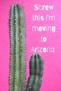 Read Screw this I'm moving to Arizona: Funny journal/notebook to organize your moving to Arizona checklist. Best gift for a coworker. 120 lined pages., written by Miller House