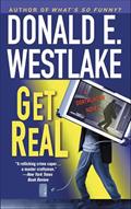 Read Get Real (The Dortmunder Novels Book 15), written by Donald E. Westlake