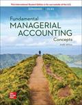 Read ISE Fundamental Managerial Accounting Concepts, written by Thomas P. Edmonds; Christopher Edmonds; Mark A. Edmonds; Philip R. Olds