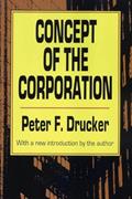 Read Concept of the Corporation, written by Peter Drucker