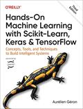 Read Hands-On Machine Learning with Scikit-Learn, Keras, and TensorFlow: Concepts, Tools, and Techniques to Build Intelligent Systems, written by Aurélien Géron