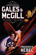 Read The Complete Air Adventures of Gales & McGill, Volume 1: 1927-29 (The Frederick Nebel Library), written by Frederick Nebel