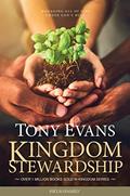 Read Kingdom Stewardship, written by Tony Evans
