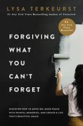 Read Forgiving What You Can't Forget: Discover How to Move On, Make Peace with Painful Memories, and Create a Life That's Beautiful Again, written by Lysa TerKeurst