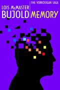 Read Memory (Vorkosigan Saga) (Miles Vorsokigan Book 10), written by Lois McMaster Bujold