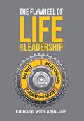 Read The Flywheel of Life and Leadership, written by Ed Rapp; Anju Read The Flywheel of Life and Leadership, written by Ed Rapp; Anju