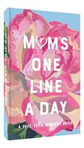 Read Mom's Floral One Line a Day: A Five-Year Memory Book, written by Chronicle Books; Nathalie Lété