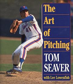 The Art of Pitching, written by Tom Seaver