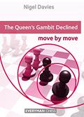 Read The Queen's Gambit Declined: Move by Move, written by Nigel Davies