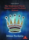 Read The Modernized Nimzo-Queen's Gambit Declined Systems (Modernized, 3), written by Milos Pavlovic