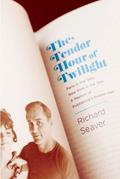 Read The Tender Hour of Twilight: Paris in the '50s, New York in the '60s: A Memoir of Publishing's Golden Age, written by Richard Seaver