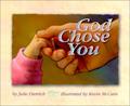Read God Chose You, written by Julie Dietrich
