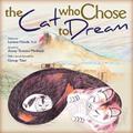 Read The Cat Who Chose to Dream, written by LorieneHonda