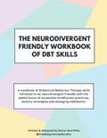 Read The Neurodivergent Friendly Workbook of DBT Skills, written by Sonny Jane Wise Read The Neurodivergent Friendly Workbook of DBT Skills, written by Sonny Jane Wise