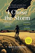 Read I Chose the Storm: A Story of War and Heartbreak, Friendship and Love, written by Marie Chamming's