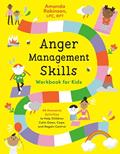 Read Anger Management Skills Workbook for Kids: 40 Awesome Activities to Help Children Calm Down, Cope, and Regain Control, written by Amanda Robinson LPC  RPT
