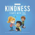 Read Kindness Starts With You - At School, written by Jacquelyn Stagg