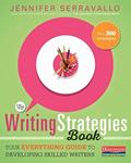 Read The Writing Strategies Book: Your Everything Guide to Developing Skilled Writers, written by Jennifer Serravallo