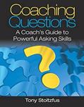 Read Coaching Questions: A Coach's Guide to Powerful Asking Skills, written by Tony Stoltzfus
