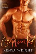 Read Complicated : Interracial College Romance, written by Kenya Wright