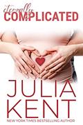 Read Eternally Complicated (Her Billionaires Book 6), written by Julia Kent