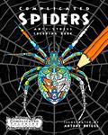 Read Complicated Spiders: Anti-Stress Coloring Book (Complicated Coloring), written by Complicated Coloring