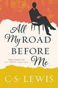 Read All My Road Before Me: The Diary of C. S. Lewis, 1922-1927, written by C. S. Lewis