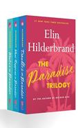 Read The Paradise Trilogy: (Winter in Paradise, What Happens in Paradise, Troubles in Paradise), written by Elin Hilderbrand